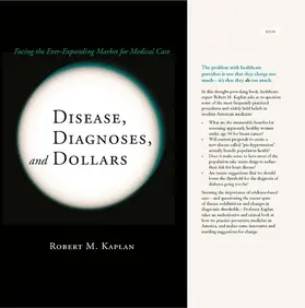Kaplan | Disease, Diagnoses, and Dollars | E-Book | sack.de