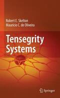 Skelton / de Oliveira |  Tensegrity Systems | Buch |  Sack Fachmedien