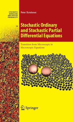 Kotelenez | Stochastic Ordinary and Stochastic Partial Differential Equations | E-Book | sack.de