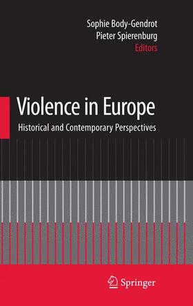 Spierenburg / Body-Gendrot |  Violence in Europe | Buch |  Sack Fachmedien