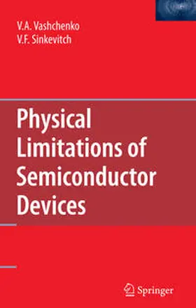 Vashchenko / Sinkevitch |  Physical Limitations of Semiconductor Devices | Buch |  Sack Fachmedien
