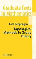 Geoghegan |  Topological Methods in Group Theory | Buch |  Sack Fachmedien