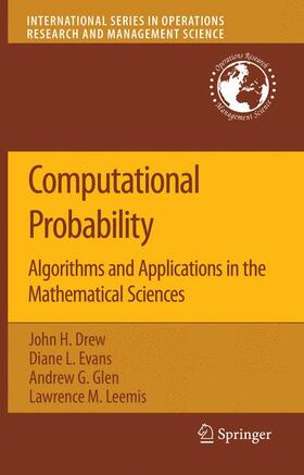 Drew / Evans / Glen | Computational Probability | Buch | 978-0-387-74675-3 | sack.de