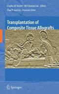 Hewitt / Lee |  Transplantation of Composite Tissue Allografts | Buch |  Sack Fachmedien