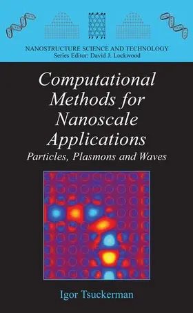 Tsukerman |  Computational Methods for Nanoscale Applications | Buch |  Sack Fachmedien