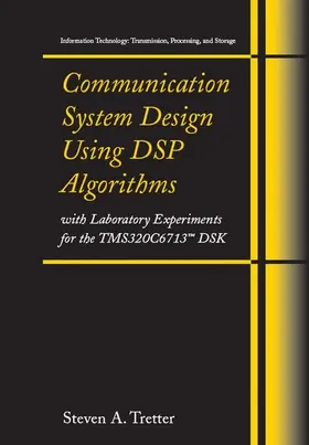 Tretter |  Communication System Design Using DSP Algorithms | eBook | Sack Fachmedien