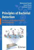 Zourob / Elwary / Turner |  Principles of Bacterial Detection: Biosensors, Recognition Receptors and Microsystems | Buch |  Sack Fachmedien