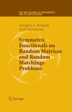 Rempala / Wesolowski | Symmetric Functionals on Random Matrices and Random Matchings Problems | E-Book | sack.de
