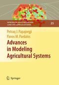 Papajorgji / Pardalos |  Advances in Modeling Agricultural Systems | Buch |  Sack Fachmedien