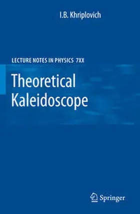 Khriplovich | Theoretical Kaleidoscope | E-Book | www.sack.de