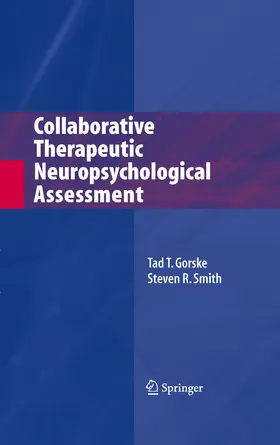 Gorske / Smith |  Collaborative Therapeutic Neuropsychological Assessment | eBook | Sack Fachmedien