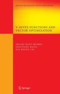 Mishra / Wang / Lai |  V-Invex Functions and Vector Optimization | Buch |  Sack Fachmedien