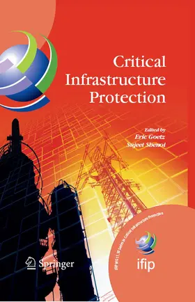 Goetz / Shenoi | Critical Infrastructure Protection | E-Book | sack.de