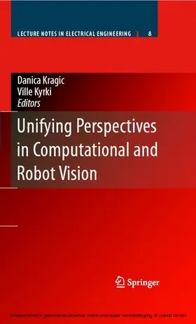 Kragic / Kyrki | Unifying Perspectives in Computational and Robot Vision | E-Book | sack.de
