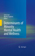 Loue / Sajatovic |  Determinants of Minority Mental Health and Wellness | eBook | Sack Fachmedien