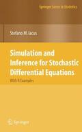 Iacus |  Simulation and Inference for Stochastic Differential Equations | Buch |  Sack Fachmedien