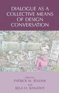 Banathy / Jenlink |  Dialogue as a Collective Means of Design Conversation | Buch |  Sack Fachmedien