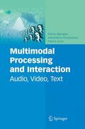 Maragos / Gros / Potamianos |  Multimodal Processing and Interaction | Buch |  Sack Fachmedien
