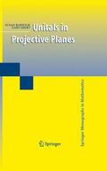 Barwick / Ebert |  Unitals in Projective Planes | Buch |  Sack Fachmedien