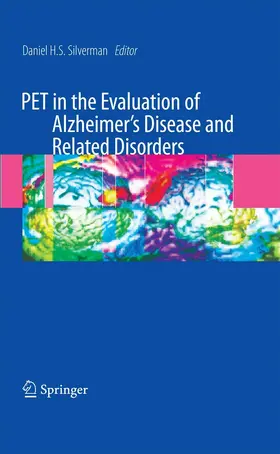 Silverman |  PET in the Evaluation of Alzheimer's Disease and Related Disorders | eBook | Sack Fachmedien