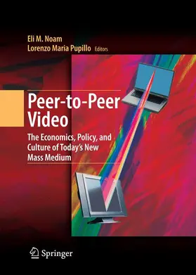 Noam / Pupillo |  Peer-To-Peer Video | Buch |  Sack Fachmedien