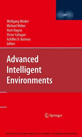 Minker / Weber / Callagan |  Advanced Intelligent Environments | eBook | Sack Fachmedien