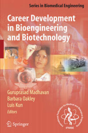 Madhavan / Oakley / Kun |  Career Development in Bioengineering and Biotechnology | Buch |  Sack Fachmedien