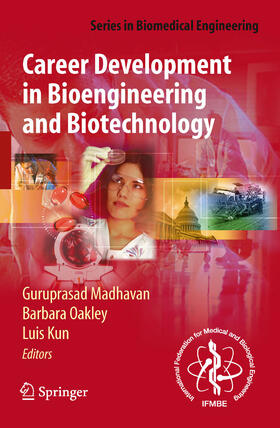 Madhavan / Kun / Oakley | Career Development in Bioengineering and Biotechnology | E-Book | sack.de