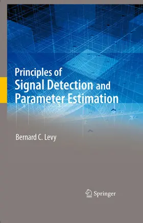 Levy |  Principles of Signal Detection and Parameter Estimation | eBook | Sack Fachmedien