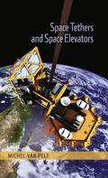 van Pelt |  Space Tethers and Space Elevators | Buch |  Sack Fachmedien
