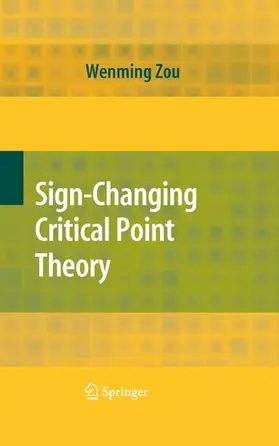 Zou |  Sign-Changing Critical Point Theory | Buch |  Sack Fachmedien