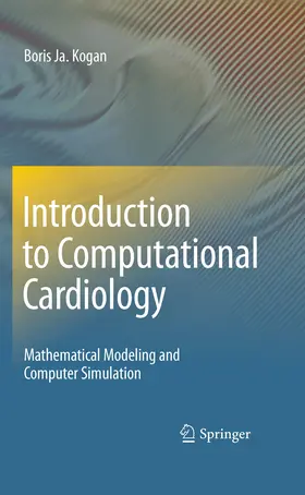 Kogan | Introduction to Computational Cardiology | E-Book | www.sack.de