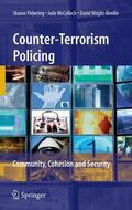 Pickering / McCulloch / Wright-Neville |  Counter-Terrorism Policing | Buch |  Sack Fachmedien