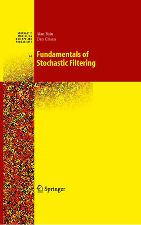 Bain / Crisan | Fundamentals of Stochastic Filtering | E-Book | sack.de