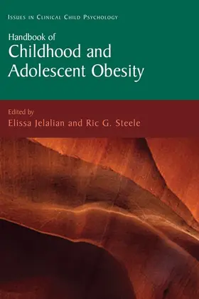 Steele / Jelalian |  Handbook of Childhood and Adolescent Obesity | Buch |  Sack Fachmedien