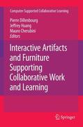 Dillenbourg / Huang / Cherubini |  Interactive Artifacts and Furniture Supporting Collaborative Work and Learning | Buch |  Sack Fachmedien