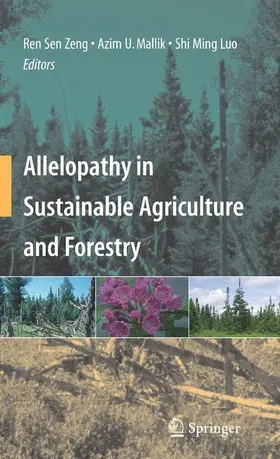 Zeng / Mallik / Luo |  Allelopathy in Sustainable Agriculture and Forestry | Buch |  Sack Fachmedien
