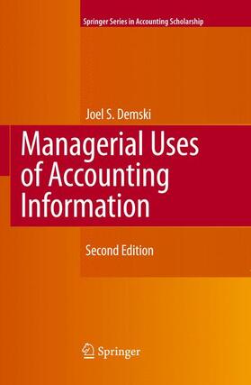 Demski | Managerial Uses of Accounting Information | Buch | 978-0-387-77450-3 | sack.de