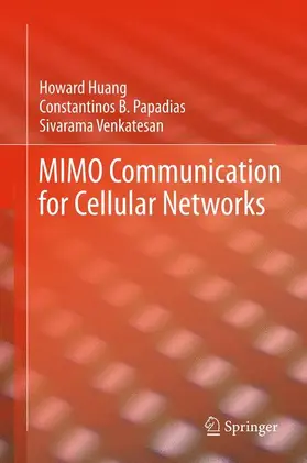 Huang / Venkatesan / Papadias |  MIMO Communication for Cellular Networks | Buch |  Sack Fachmedien