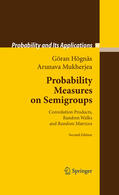 Högnäs / Mukherjea |  Probability Measures on Semigroups | eBook | Sack Fachmedien