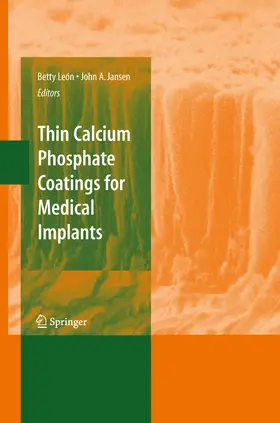 León / Jansen |  Thin Calcium Phosphate Coatings for Medical Implants | eBook | Sack Fachmedien
