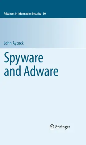 Aycock |  Spyware and Adware | eBook | Sack Fachmedien