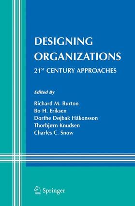Burton / Eriksen / Snow | Designing Organizations | Buch | 978-0-387-77775-7 | sack.de
