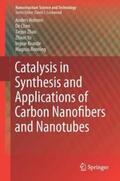 Holmen / Chen / Zhao |  Catalysis in Synthesis and Applications of Carbon Nanofibers and Nanotubes | Buch |  Sack Fachmedien