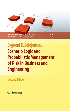 Solojentsev |  Scenario Logic and Probabilistic Management of Risk in Business and Engineering | eBook | Sack Fachmedien