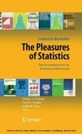 Mosteller / Fienberg / Hoaglin |  The Pleasures of Statistics | eBook | Sack Fachmedien