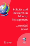 de Leeuw / Fischer-Hübner / Tseng |  Policies and Research in Identity Management | Buch |  Sack Fachmedien