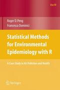 Dominici / Peng |  Statistical Methods for Environmental Epidemiology with R | Buch |  Sack Fachmedien