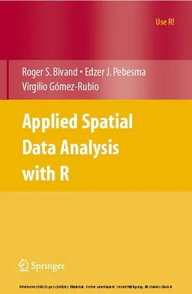Bivand / Pebesma / Gómez-Rubio | Applied Spatial Data Analysis with R | E-Book | sack.de