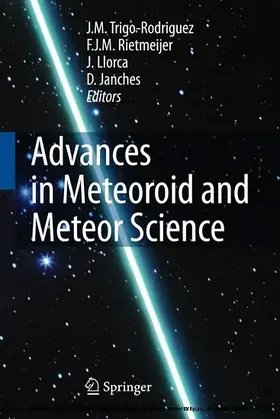 Trigo-Rodriguez / Rietmeijer / Llorca | Advances in Meteoroid and Meteor Science | E-Book | www.sack.de